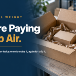 Shipping Air_ The Dimensional Weight Trap - Korpack - Packaging Solutions for Complex Businesses Banner promoting dimensional weight: bold text 'You Are Paying to Ship Air' on a dark blue left panel beside an open box with packing paper on a workbench.